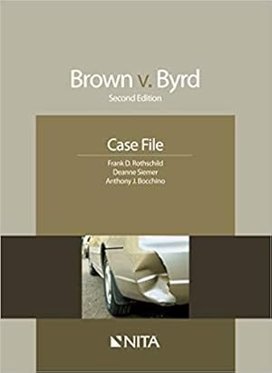 Bild des Verkufers fr Brown v. Byrd: Case File (NITA) zum Verkauf von BarristerBooks
