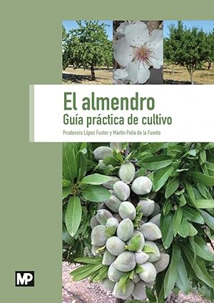 EL ALMENDRO Guía práctica de cultivo