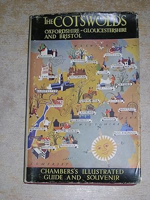 Seller image for The Cotsworlds Oxfordshire And Gloucestershire (Chambers's Illustrated Guide & Souvenir) for sale by Neo Books