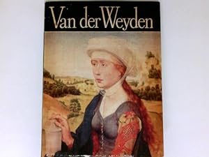 Seller image for Van der Weyden : for sale by Antiquariat Buchhandel Daniel Viertel