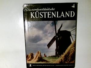 Imagen del vendedor de Das nordwestdeutsche Kstenland. Mit e. Einl. von Manfred Hausmann. Zsgest. u. erl. von Harald Busch. bers. ins Engl. von Robert H. Lochner. [Mit] 88 Bildseiten d. Fotografen Willi Beutler [u.a.] Bildred.: Harald Busch u. Hans Breidenstein / Die deutschen Lande ; Bd. 11 a la venta por Antiquariat Buchhandel Daniel Viertel