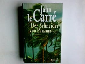 Bild des Verkufers fr Der Schneider von Pananma : Roman. John le Carr. Aus dem Engl. von Werner Schmitz zum Verkauf von Antiquariat Buchhandel Daniel Viertel