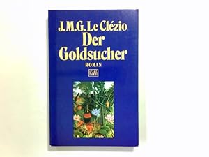 Seller image for Der Goldsucher : Roman. J. M. G. Le Clzio. Aus d. Franz. von Rolf u. Hedda Soellner / KiWi ; 186 for sale by Antiquariat Buchhandel Daniel Viertel