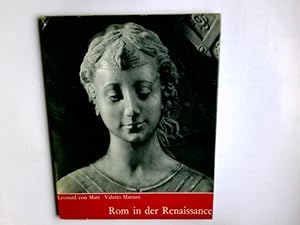 Image du vendeur pour Rom in der Renaissance. Leonard von Matt. Begleitender Text von Valerio Mariani / Sammlung Roma mis en vente par Antiquariat Buchhandel Daniel Viertel