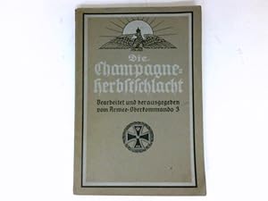 Die Champagne-Herbstschlacht 1915 : Armee-Oberkommando 3.