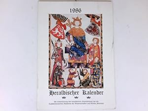 Seller image for Heraldischer Kalender 1986 Mit Untersttzung des heraldische Arbeitskreises bei der Sudetendeutsche Akademie der Wissneschaften und Knste, Mnchen. for sale by Antiquariat Buchhandel Daniel Viertel