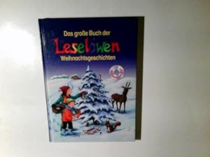 Bild des Verkufers fr Das groe Buch der Leselwen-Weihnachtsgeschichten; ohne CD zum Verkauf von Antiquariat Buchhandel Daniel Viertel