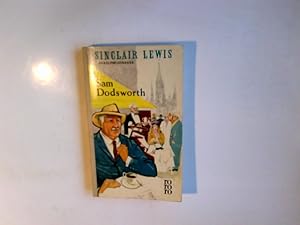 Seller image for Sam Dodsworth : Roman. Sinclair Lewis. Aus d. Amerikan. bertr. von Franz Fein / Rororo Taschenbuch ; Ausg. 236/37 for sale by Antiquariat Buchhandel Daniel Viertel