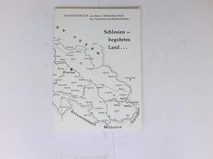 Schlesien - begehrtes Land . : Sonderdruck aus dem 3. Schlesischen Band des Deutschen Geschlechte...