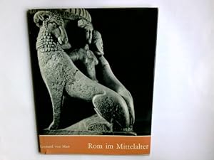 Seller image for Rom im Mittelalter. Leonard von Matt. Begleitender Text von Valerio Mariani / Sammlung Roma for sale by Antiquariat Buchhandel Daniel Viertel