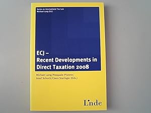 Bild des Verkufers fr ECJ - Recent Developments in Direct Taxation 2008. Schriftenreihe zum Internationalen Steuerrecht ; 57. zum Verkauf von Antiquariat Bookfarm