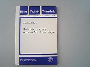 Seller image for Rechtliche Kontrolle ortsfester Mobilfunkanlagen. for sale by Antiquariat Bookfarm