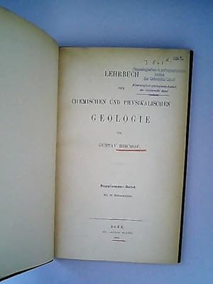 Bild des Verkufers fr Lehrbuch der chemischen und physikalischen Geologie. Supplement-Band. zum Verkauf von Antiquariat Bookfarm