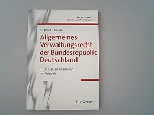 Seller image for Allgemeines Verwaltungsrecht der Bundesrepublik Deutschland. Grundzge, Erluterungen und Beispiele. for sale by Antiquariat Bookfarm