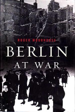 Image du vendeur pour Berlin at War mis en vente par Goulds Book Arcade, Sydney