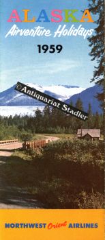Alaska. Airventure Holidays 1959. In engl. Sprache.