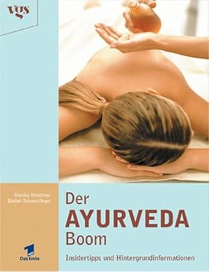 Seller image for Der Ayurveda-Boom. Insidertipps und Hintergrundinformationen for sale by Antiquariat Armebooks