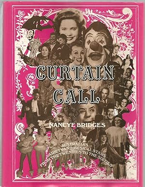 Curtain Call - Australia's variety and musical stars from the twenties to the sixties