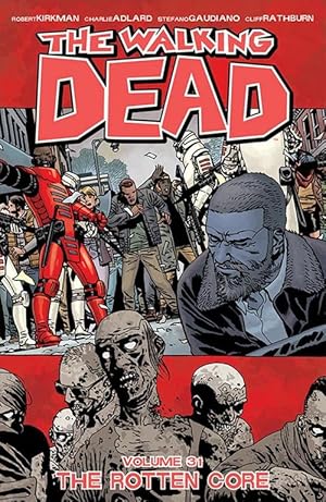 Image du vendeur pour The Walking Dead Volume 31: The Rotten Core (Paperback) mis en vente par AussieBookSeller