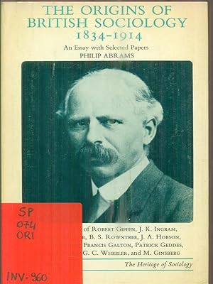 Bild des Verkufers fr The origins of British Sociology 1834-1914 zum Verkauf von Librodifaccia