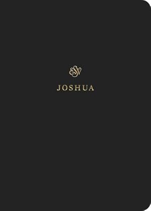 Immagine del venditore per Joshua Scripture Journal : English Standard Version venduto da GreatBookPrices