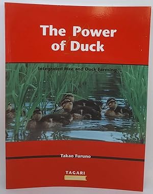 Immagine del venditore per The Power of Duck: Integrated Rice and Duck Farming venduto da Book Merchant Jenkins, ANZAAB / ILAB