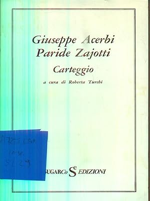 Seller image for Giuseppe Acerbi Paride Zajotti. Carteggio for sale by Librodifaccia