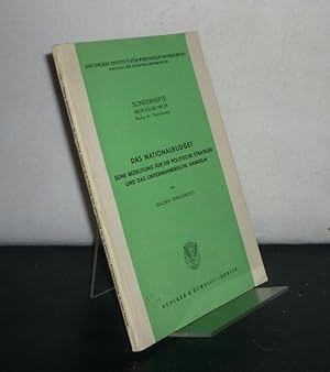 Image du vendeur pour Das Nationalbudget. Seine Bedeutung fr die politische Strategie und das unternehmerische Handeln. (= Deutsches Institut fr Wirtschaftsforschung, Sonderhefte, Neue Folge Nr. 25, Reihe A: Forschung). mis en vente par Antiquariat Kretzer