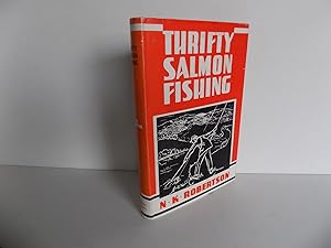 Thrifty Salmon Fishing. With 35 illustrations by Manning, Barbara & Olivia Robertson.