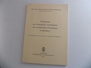 [Südamerika:] Verzeichnis der Gemeinden und Register der evangelischen Deutschen in Brasilien. He...