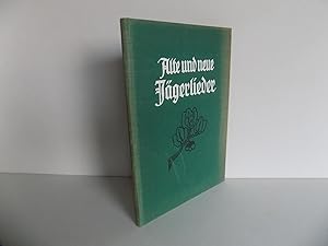 [Jagd:] Alte und neue Jägerlieder. Mit Bildern und Singweisen. 7. Auflage.