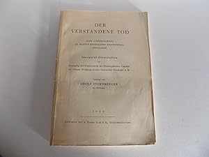 Seller image for Der verstandene Tod. Eine Untersuchung zu Martin Heideggers Existenzial-Ontologie. Dissertation (Frankfurt). for sale by Antiquariat Rolf Bulang