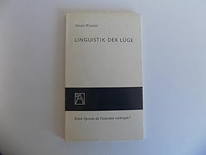 Linguistik der Lüge. Kann Sprache die Gedanken verbergen? Antwort auf die Preisfrage der Deutsche...