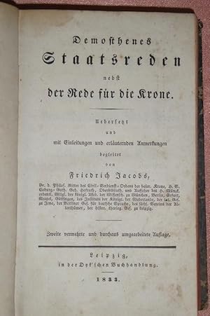 Demosthenes Staatsreden nebst der Rede für die Krone. Übersetzt und mit Einleitungen und erläuter...