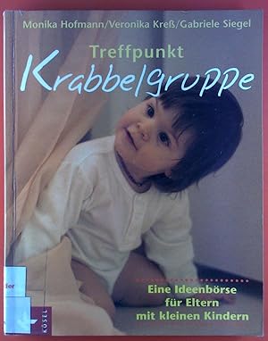 Bild des Verkufers fr Treffpunkt Krabbelgruppe zum Verkauf von biblion2