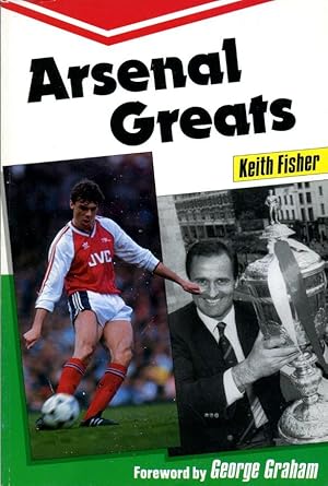 Seller image for Arsenal Greats for sale by Godley Books