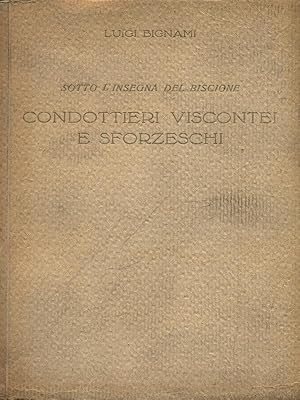 Imagen del vendedor de Condottieri viscontei e sforzeschi a la venta por Miliardi di Parole