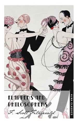 Image du vendeur pour Flappers and Philosophers mis en vente par GreatBookPrices