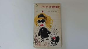Immagine del venditore per Listen to Danger venduto da Goldstone Rare Books