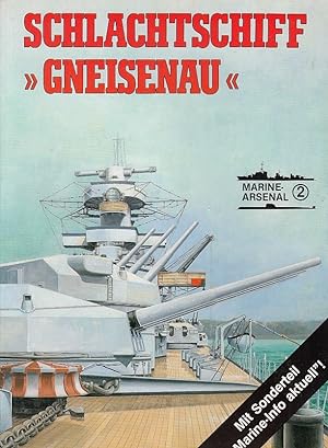 Bild des Verkufers fr Schlachtschiff "Gneisenau". Siegfried Breyer / Marine-Arsenal ; Bd. 2 zum Verkauf von Licus Media