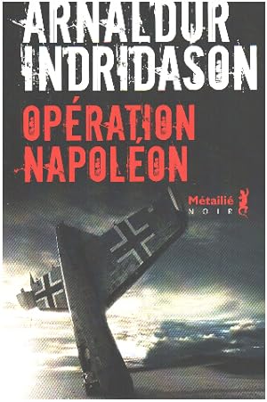 Imagen del vendedor de Opration napoleon a la venta por librairie philippe arnaiz