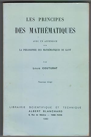 Image du vendeur pour Les Principes Des Mathematiques: Avec Un Appendice Sur La Philosophie Des Mathematiques de Kant mis en vente par Mimesis