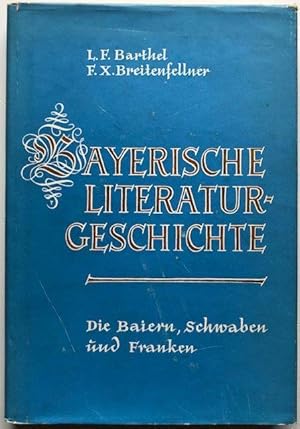 Imagen del vendedor de Bayerische Literaturgeschichte. a la venta por Antiquariat Lohmann
