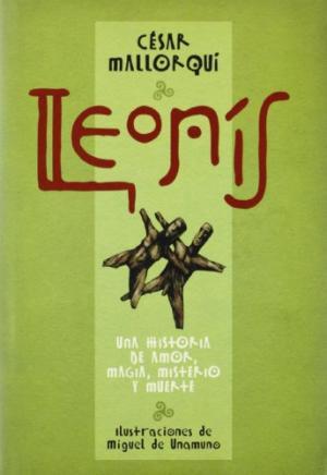 LEONÍS Una historia de amor, magia misterio y muerte