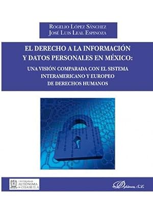 Image du vendeur pour El derecho a la informacion y datos personales en mexico: un mis en vente par Imosver