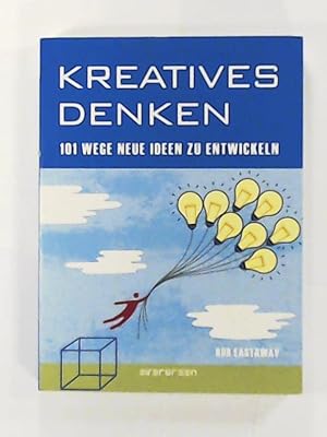 Seller image for Kreatives Denken, 101 Wege neue Ideen zu entwickeln for sale by Leserstrahl  (Preise inkl. MwSt.)
