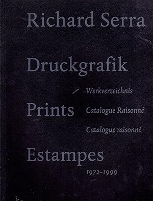 Richard Serra. Druckgrafik Prints Estampes