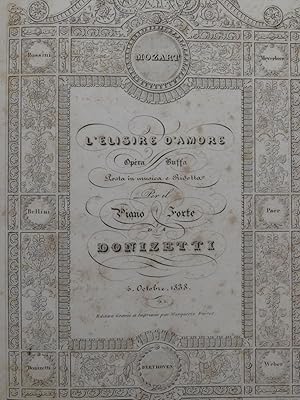 DONIZETTI G. L'Elisire d'Amore Opéra Chant Piano 1838