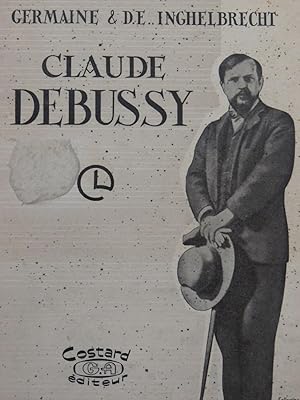 Image du vendeur pour INGHELBRECHT Germaine et D. E. Claude Debussy 1953 mis en vente par partitions-anciennes