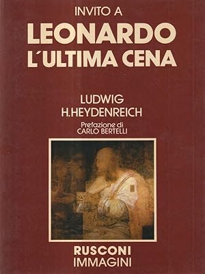 Seller image for Invito a Leonardo l'ultima cena for sale by Miliardi di Parole
